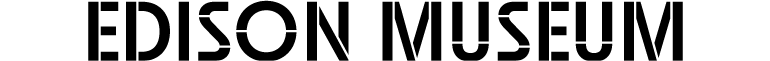 EDISON MUSEUM